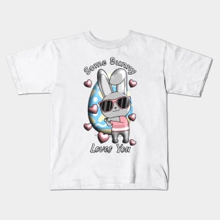 Some Bunny Loves You Kids T-Shirt